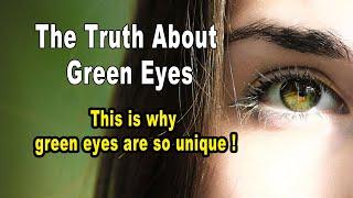 The Truth About Green Eyes  Why Do Some People Have Green Eyes  #greeneyes #greeneyesfacts