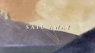 Trivecta - Sail Away ft. Jay Mason Official Lyric Video