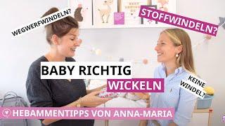 Stoffwindeln oder Wegwerfwindeln? Alles zum Thema Wickeln  Hebammentipps von Anna-Maria