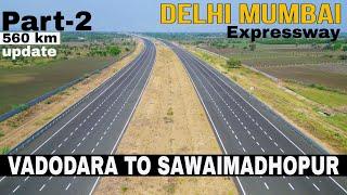 Delhi Mumbai Expressway progress Summary Part-2  Vadodara to Delhi Section #rajasthan #gujrat