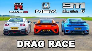 911 Turbo S v GTR Nismo vs Honda NSX DRAG RACE