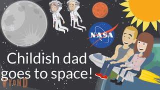 Childish Dad goes to Space  #nasa