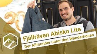 Fjällräven Abisko Lite Der Allrounder unter den Wanderhosen  Bergzeit