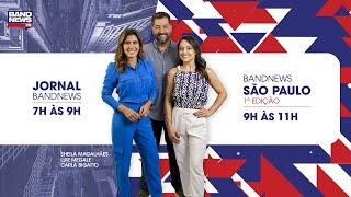 Jornal BandNews FM  BandNews São Paulo - 11072024