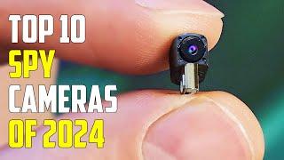 Top 10 Must Have Spy Cameras of 2024  A Comprehensive Guide for Surveillance Enthusiasts