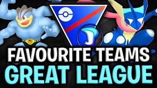 MY *FAVOURITE* 10 TEAMS FOR THE OPEN GREAT LEAGUE SEASON 18  GO BATTLE LEAGUE