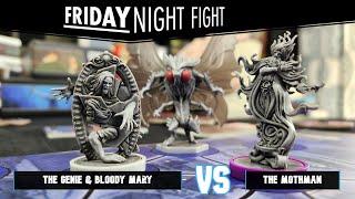 Friday Night Fight The Genie & Bloody Mary VS The Mothman