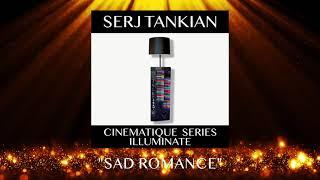 Serj Tankian - Sad Romance Official Video - Cinematique Series Illuminate