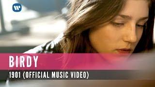 Birdy - 1901 Official Music Video