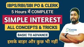 Simple Interest Tricks and Shortcuts  Complete Chapter  SBI & IBPS PO 2024  Career Definer 