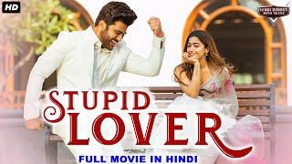 STUPID LOVER - Hindi Dubbed Full Action Romantic Movie  South Indian Movies Dubbed In Hindi Full HD