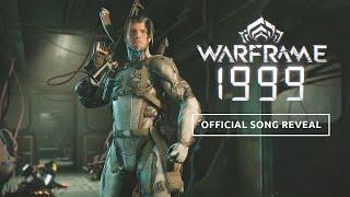 Warframe 1999 Song Reveal  TennoLive 2023