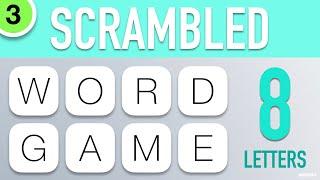 Scrambled Word Games Vol. 3 - Guess the Word Game 8 Letter Words