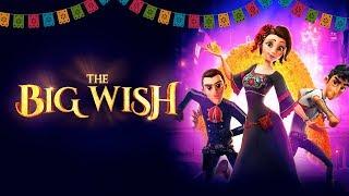 The Big Wish  UK Trailer