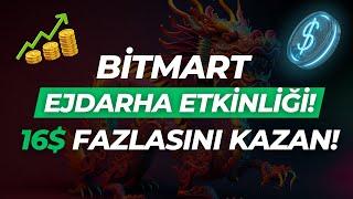 Bitmart Ejderha Etkinliği KYC Ödüllü Çekilebilir Para Kazanma 2024