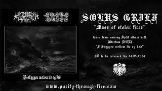 Solus Grief NOR - Mass of Stolen Fires Trackpremiere 2024