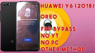Huawei Y6 2018 ATU L22 Oreo Google Account Bypass No need Account no PC No YT Update needed