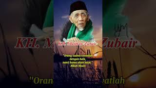 nasehat mbah maimun Zubair #quotes #nasehatislami #nasehatmbahmaimun