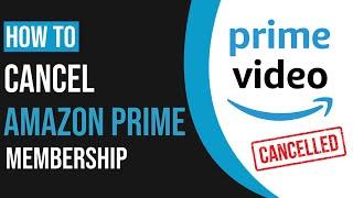 How to Cancel Amazon Prime Membership  Amazon Prime Video