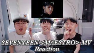 ENG 세븐틴 MAESTRO 뮤비 리액션  SEVENTEEN MAESTRO MV Reaction