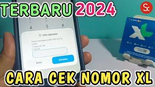 Cara Cek Nomor XL 2024  Cara Melihat No XL Sendiri 2024