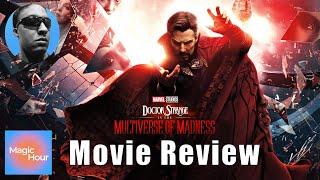 The Problem with Magic - A Doctor Strange in the Multiverse of Madness Review