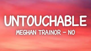 Meghan Trainor - No Lyrics Untouchable
