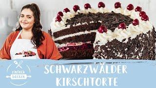 Schwarzwälder Kirschtorte – das klassische Rezept I Torten-Klassiker I Einfach Backen