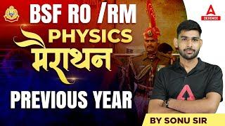 BSF RO RM Physics  Physics Marathon  Previous Year Marathon  By Sonu Sir