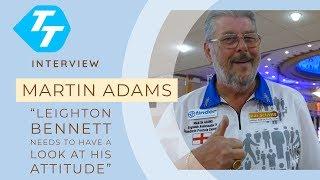 BDO LEGEND Martin Adams Leighton Bennett needs to look at his attitude