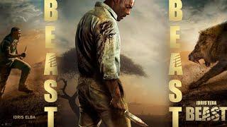 Beast 2022 Movie  Idris Elba Iyana Halley Leah Sava  Beast Hollywood Movie Full Facts Review
