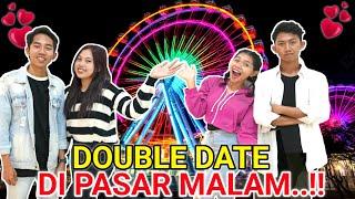 MALAM MINGGUANARIK SAPUTRA DOUBLE DATE DIPASAR MALAM NAIK WAHANA BIANG LALA?  Mikael TubeHD