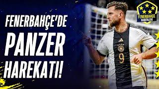 Fenerbahçede Golcü Transferinde Rota Yeniden Niclas Füllkrug