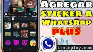 Como AGREGAR STICKERS a WHATSAPP PLUS - Charlis Droid