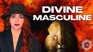 What Is The Divine Masculine?  How to Unleash Power Worth and the Inner Warrior