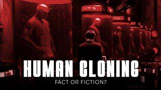 Are We Actually Cloning Humans?