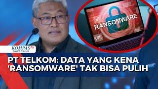 Soal Server PDN Dibobol PT Telkom Data yang Kena Ransomware Tak Bisa Pulih