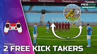 PES 2021   2 Free Kick Takers Tutorial