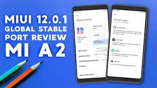 MI A2 MIUI 12.0.1 Global Stable Port Rom Review NO BUG?