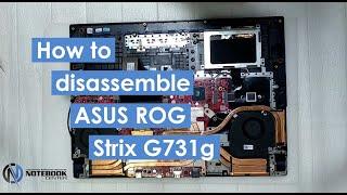 ASUS ROG Strix G731g - Disassembly and cleaning