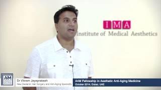 A4M Fellowship in Aesthetic Anti-Aging Medicine @ IMA Dubai - Interview with Dr. Vikram Jayaprakash