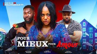 POUR MIEUX POUR AMOUR FILM FRANCAIS NOLLYWOOD COMPLET. UCHE MONTANA KACHI NNORICHI ANTHONY WOODE