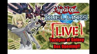 Tachyon of Galaxy Box Opening - Legendary Duel Links LIVE