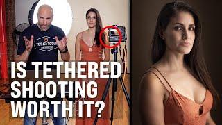 Is Tethered Shooting Worth it?  Mark Wallace
