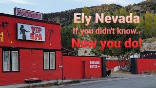 Ely Nevada Red light district? Art and more...