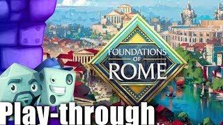 Foundations of Rome Play-through