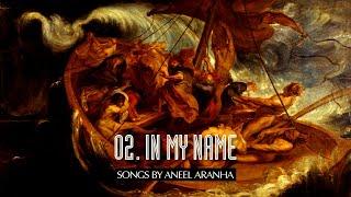In My Name - Aneel Aranha