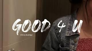 Good 4 U - Olivia Rodrigo  Lyrics video Terjemahan Indonesia