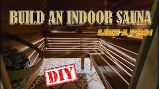 Build an indoor sauna yourself Super easy professional quality Step-by-step instructions