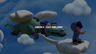 Junior H - Dias Nublados Letra